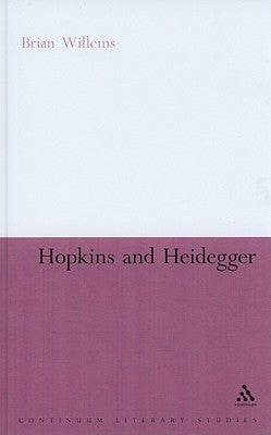 Hopkins and Heidegger by Willems, Brian