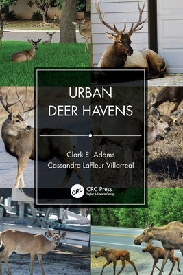 Urban Deer Havens by Adams, Clark E.
