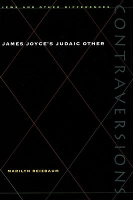 James Joyce's Judaic Other by Reizbaum, Marilyn