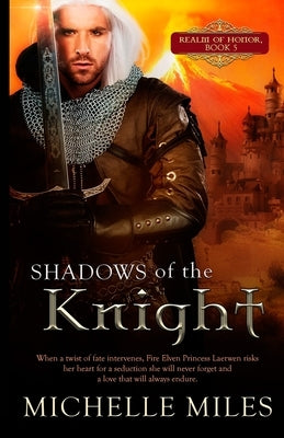 Shadows of the Knight by Miles, Michelle
