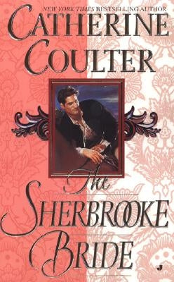 The Sherbrooke Bride: Bride Series by Coulter, Catherine