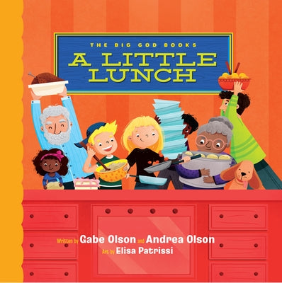 A Little Lunch by Olson, Gabe