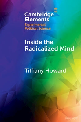 Inside the Radicalized Mind by Howard, Tiffiany