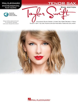 Taylor Swift: Tenor Saxophone Play-Along Book with Online Audio by Swift, Taylor