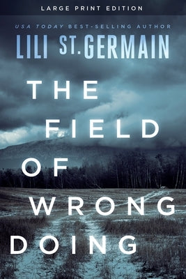The Field of Wrongdoing by Germain, Lili St