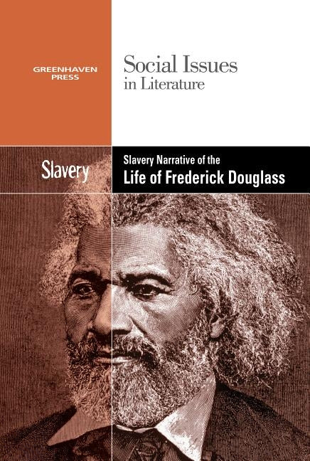 Slavery and Racism in the Narrative Life of Frederick Douglass by Durst Johnson, Claudia