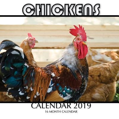 Chickens Calendar 2019: 16 Month Calendar by Landon, Mason