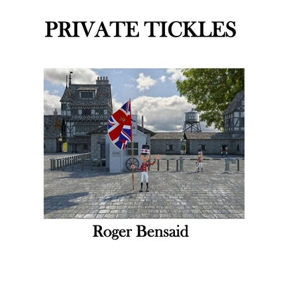 Private Tickles by Bensaid, Roger