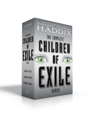 The Complete Children of Exile Series (Boxed Set): Children of Exile; Children of Refuge; Children of Jubilee by Haddix, Margaret Peterson