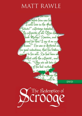 The Redemption of Scrooge Video Content by Rawle, Matt
