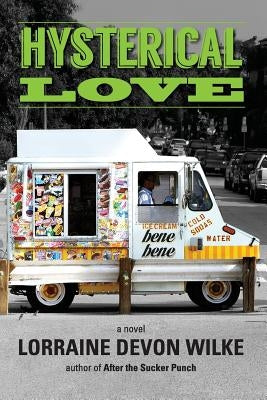 Hysterical Love by Devon Wilke, Lorraine