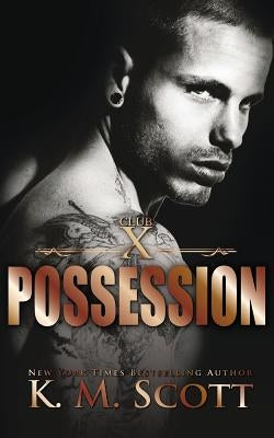 Possession by Scott, K. M.