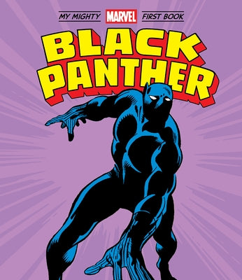 Black Panther: My Mighty Marvel First Book by Marvel Entertainment