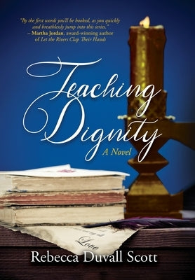 Teaching Dignity by Scott, Rebecca