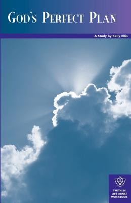 God's Perfect Plan by Ellis, Kelly