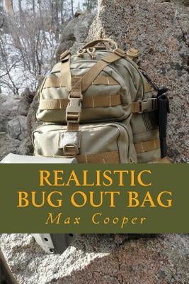 Realistic Bug Out Bag by Cooper, Max