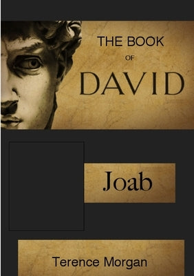 The Book of David: Joab by Morgan, Terence