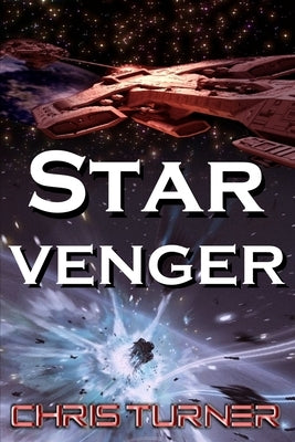 Starvenger by Turner, Chris