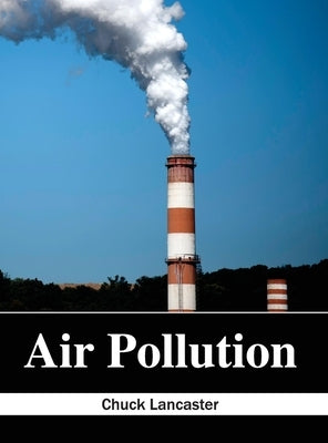 Air Pollution by Lancaster, Chuck