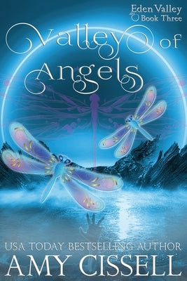 Valley of Angels by Cissell, Amy