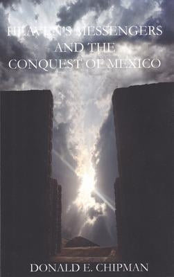 Heaven's Messengers by Hansen, Paul Walden