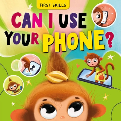 Can I Use Your Phone? by Clever Publishing