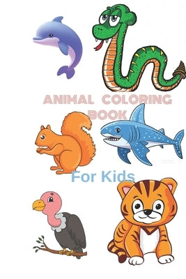 Animal Coloring Book: Animal Coloring Book For Kids 3-8 years by Bacalu, Ala
