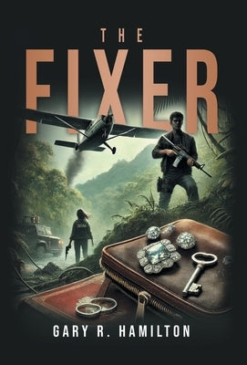 The Fixer by Hamilton, Gary R.