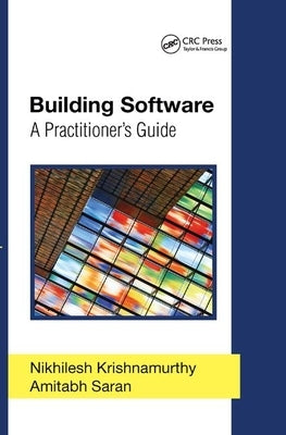 Building Software: A Practitioner's Guide by Krishnamurthy, Nikhilesh