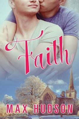 Faith by Hudson, Max