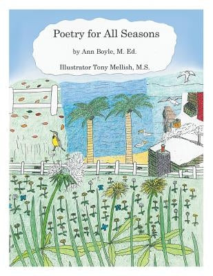 Poetry for All Seasons by Boyle, M. Ed Ann