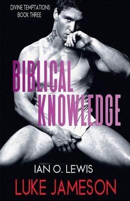 Biblical Knowledge by Jameson, Luke