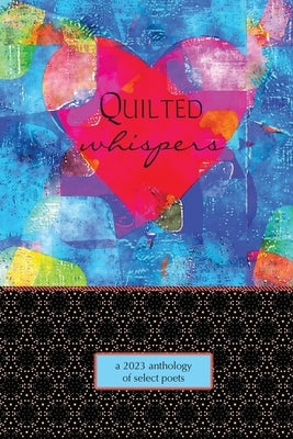 Quilted Whispers by Eber & Wein Publishing