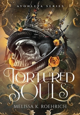 Tortured Souls by Roehrich, Melissa K.