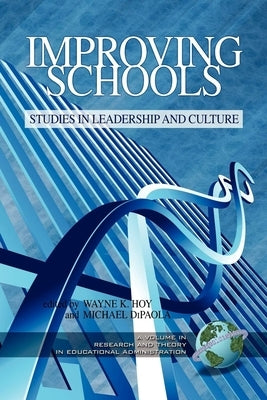 Improving Schools: Studies in Leadership and Culture (PB) by Hoy, Wayne K.