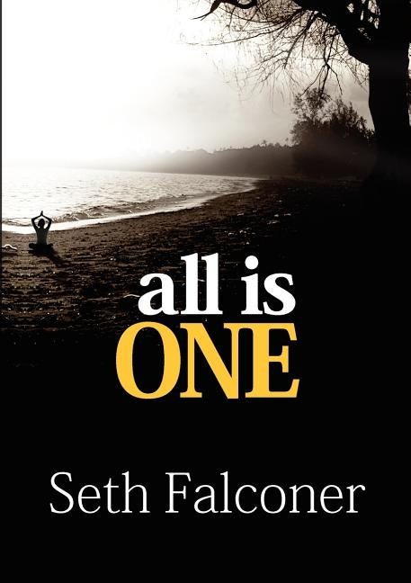 All Is One by Falconer, Seth