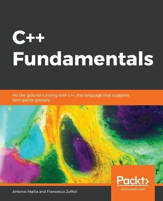 C++ Fundamentals by Mallia, Antonio