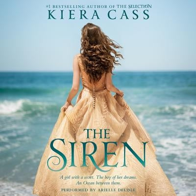The Siren by Cass, Kiera