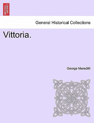 Vittoria. by Meredith, George