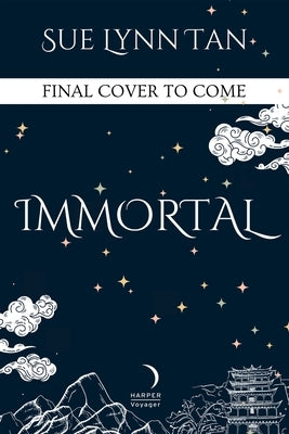 Immortal by Tan, Sue Lynn