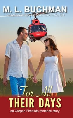 For All Their Days by Buchman, M. L.