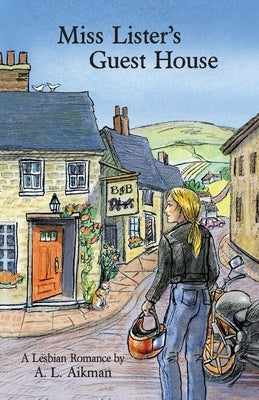 Miss Lister's Guest House: A lesbian romance by Wingfield, Jane Dillon