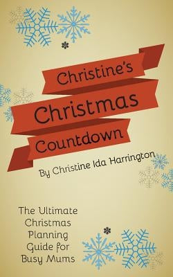Christine's Christmas Countdown by Harrington, Christine