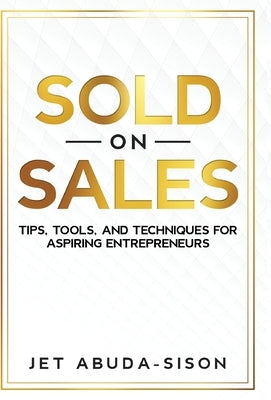 Sold on Sales by Abuda-Sison, Jet