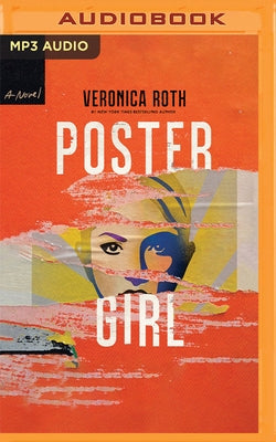 Poster Girl by Roth, Veronica