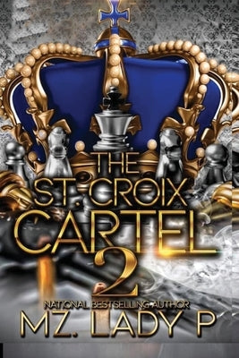 St Croix Cartel 2 by Lady P., Mz