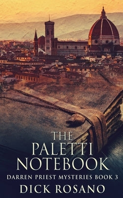 The Paletti Notebook by Rosano, Dick