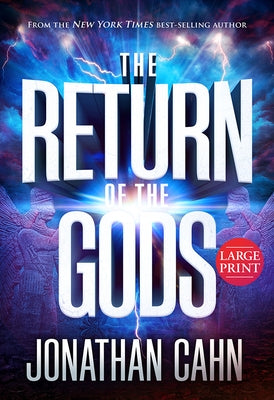 The Return of the Gods: Large Print by Cahn, Jonathan