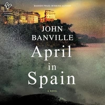 April in Spain Lib/E by Banville, John