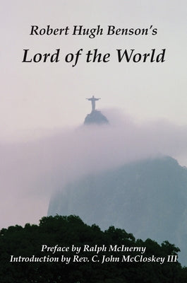 Lord of the World by Benson, Robert Hugh
